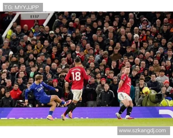 曼联战胜埃弗顿积分跃升英超第五净胜三球直逼前四名